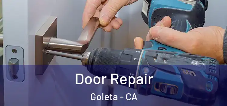 Door Repair Goleta - CA