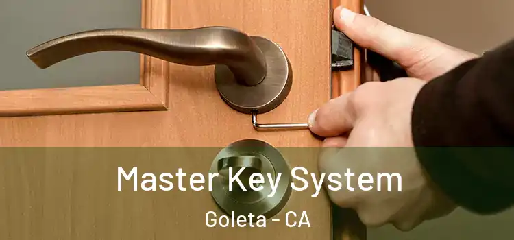 Master Key System Goleta - CA