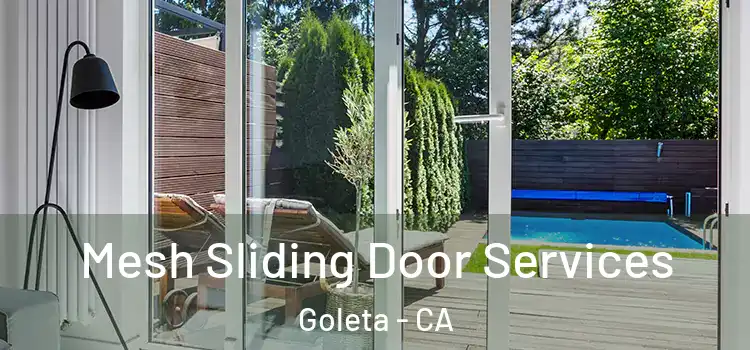 Mesh Sliding Door Services Goleta - CA