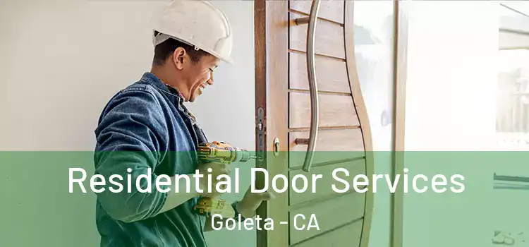 Residential Door Services Goleta - CA
